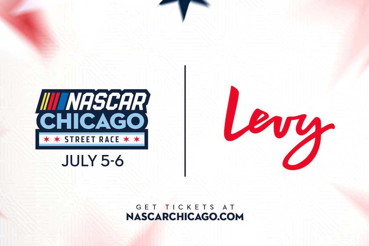 Levy to Drive New Food, Beverage and Hospitality Experience for NASCAR’s Chicago Street Race
